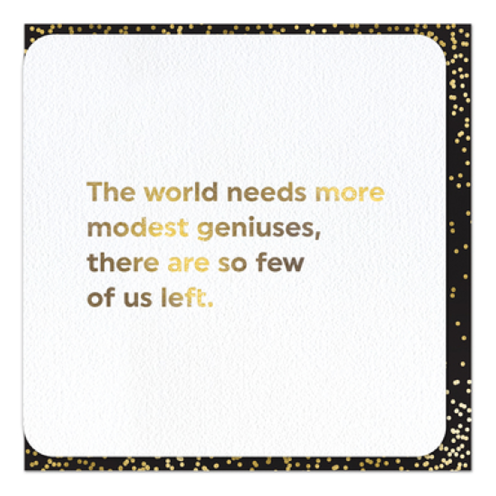 WORDY CARDS Modest Genius Card