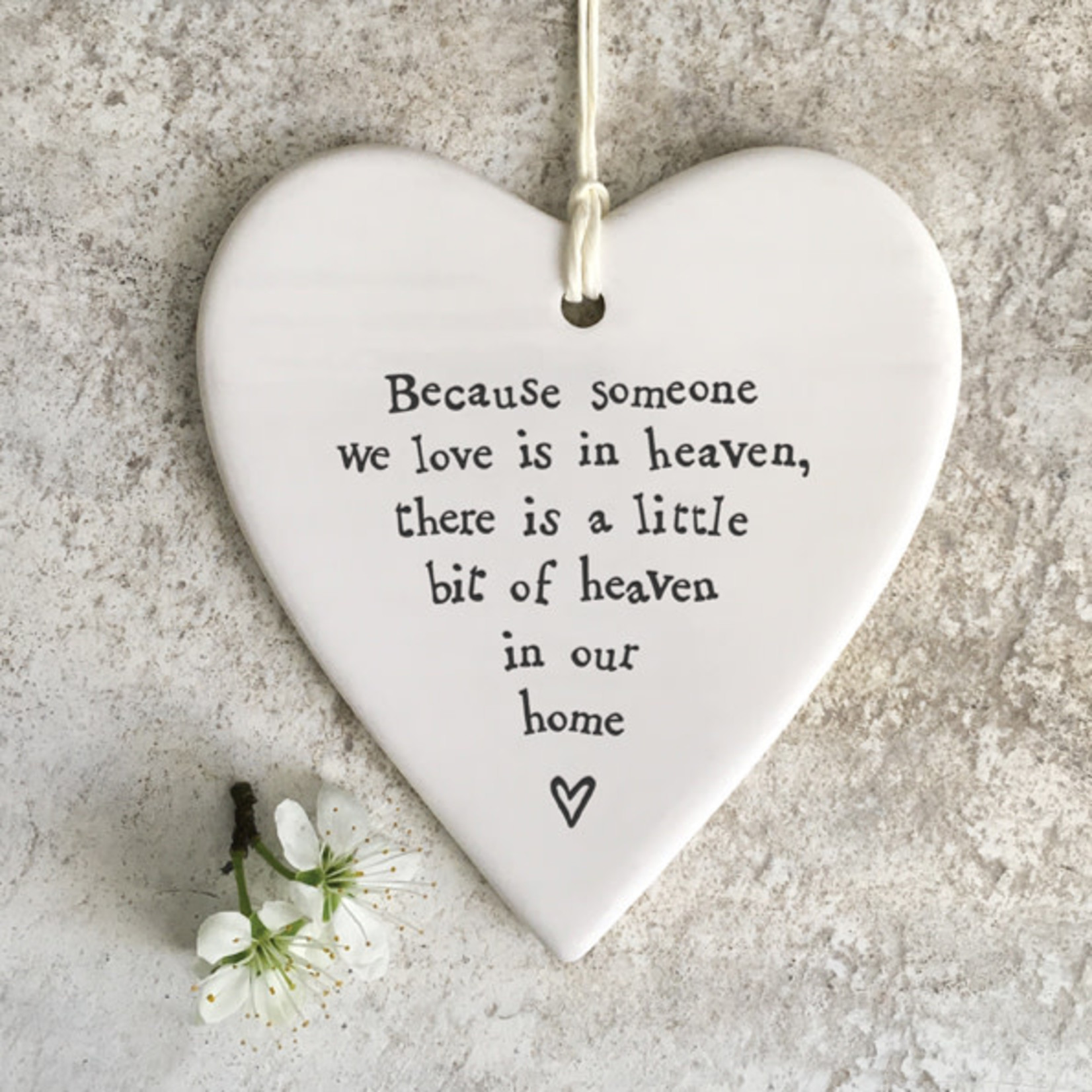 East of India Porcelain Hanging heart-Because someone we love