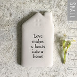 East of India Love makes a house Tiny house token