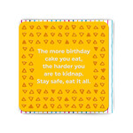 WORDY CARDS Stay Safe Eat Cake Birthday Card