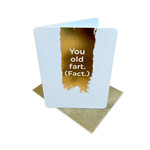 WORDY CARDS You Old Fart TINY Birthday Card