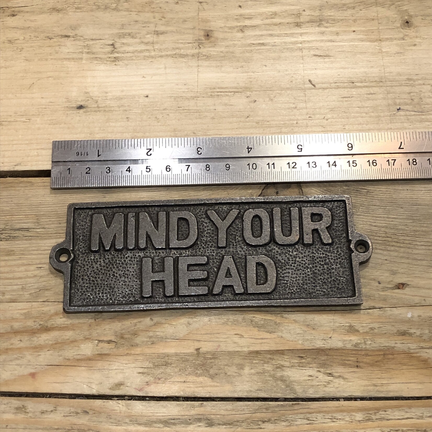 IRON RANGE Plaque ' MIND YOUR HEAD ' Antique Iron details 155 mm