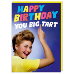 Dean Morris Happy Birthday your big tart Card