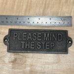 IRON RANGE Plaque 'Please mind the Step' Antique Iron 155 x 55mm