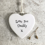 East of India Love daddy Porcelain Hanging heart
