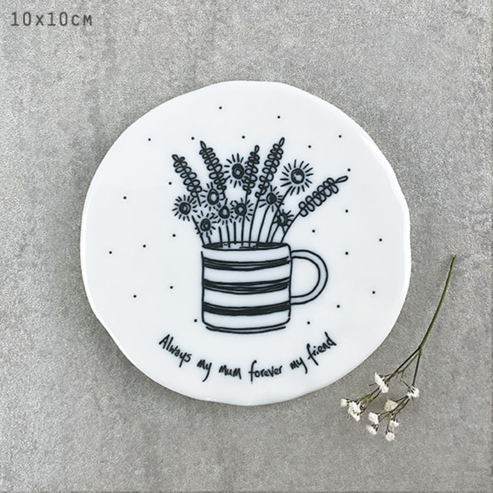 East of India Always My Mum-Porcelain Round Coaster