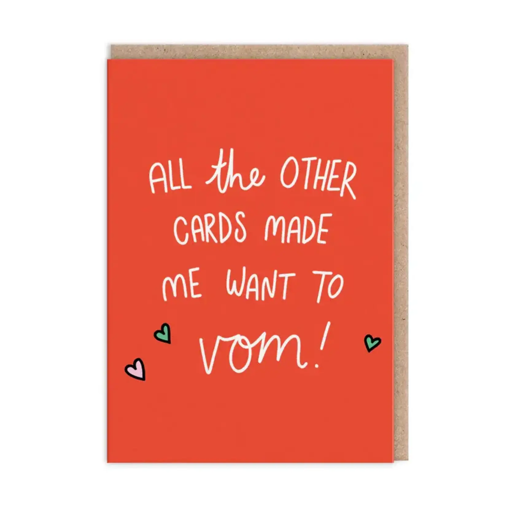Ohh Deer All The Other Cards Made Me Want To Vom! Greeting Card
