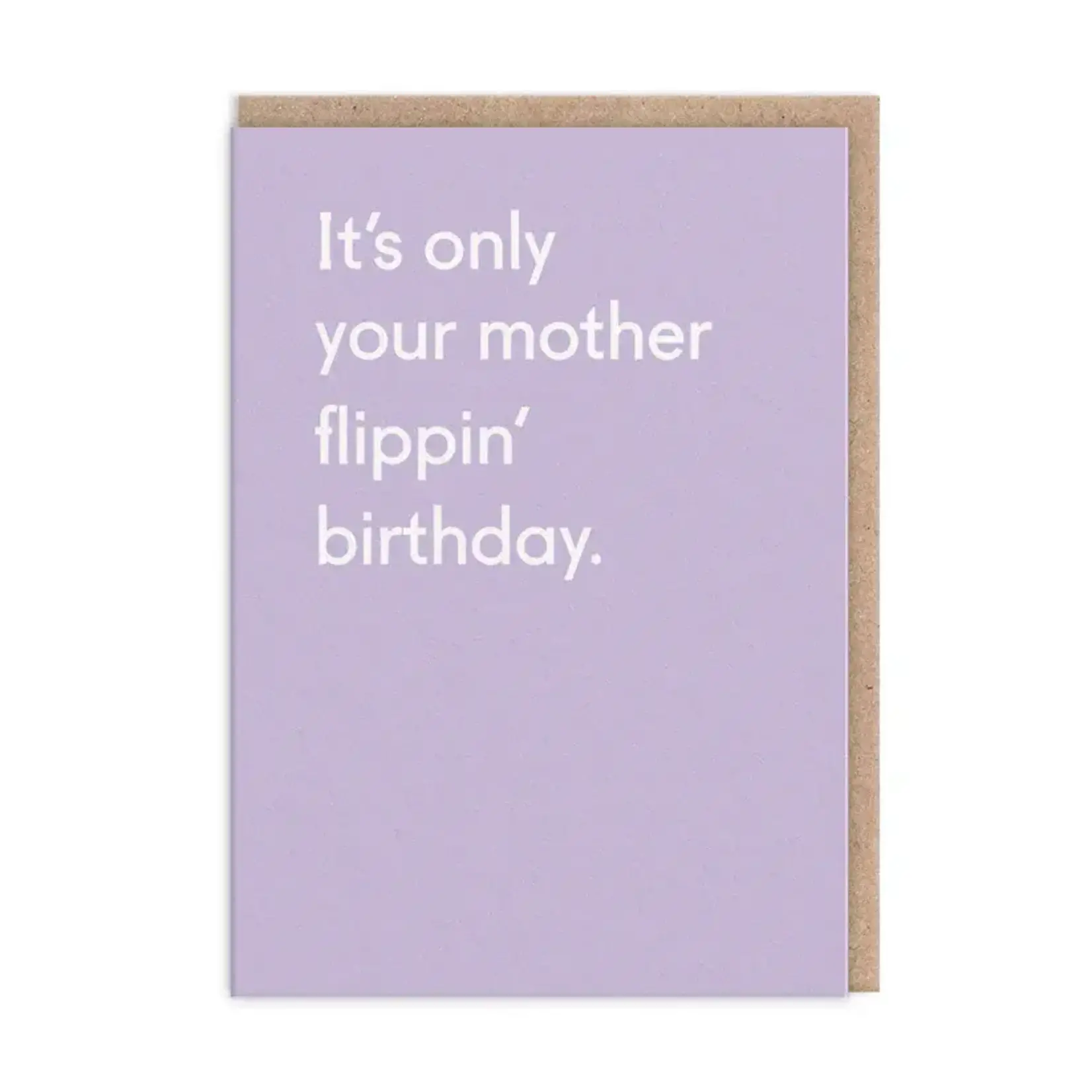 Ohh Deer It's Only Your Mother Flippin' Birthday Card