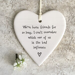 East of India Bad influence Porcelain round Hanging heart