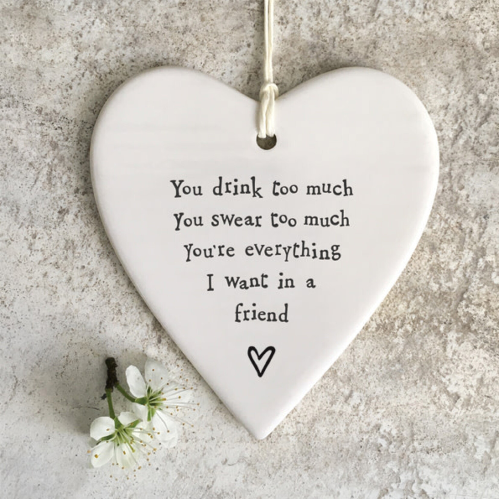 East of India You drink too much Porcelain round Hanging heart
