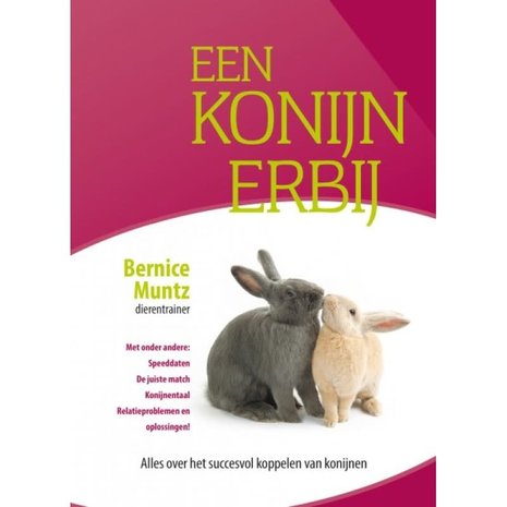 Boek - Een konijn erbij - Bernice Muntz Boek - Een konijn erbij - Bernice Muntz