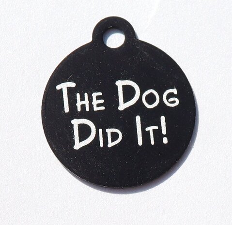 IMARC Kattenpenning – Rond – The Dog Did It!– Zwart - Klein Ø2 cm IMARC Kattenpenning – Rond – The Dog Did It!– Zwart - Klein Ø2 cm