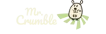 Mr. Crumble