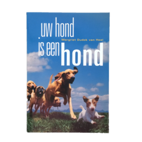 Boek - Uw hond is een hond Boek - Uw hond is een hond