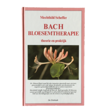 Boek - Bachbloesemtherapie theorie en praktijk Boek - Bachbloesemtherapie theorie en praktijk