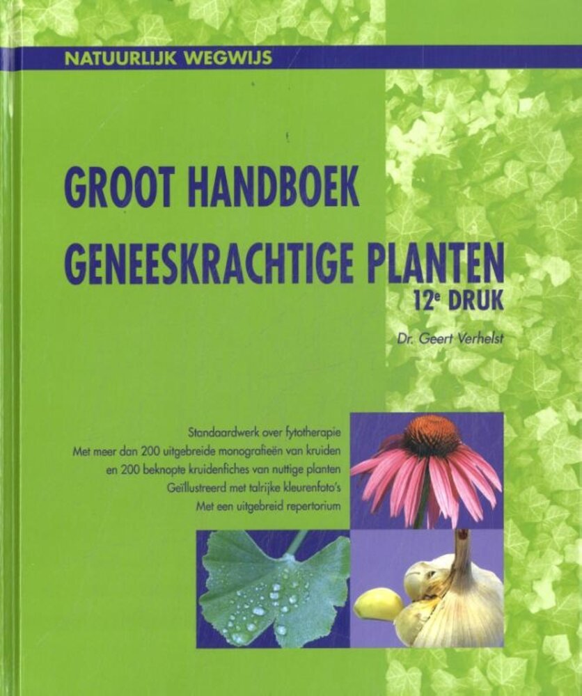 Boek - Groot handboek geneeskrachtige planten Boek - Groot handboek geneeskrachtige planten