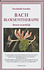 Boek - Bachbloesemtherapie theorie en praktijk Boek - Bachbloesemtherapie theorie en praktijk