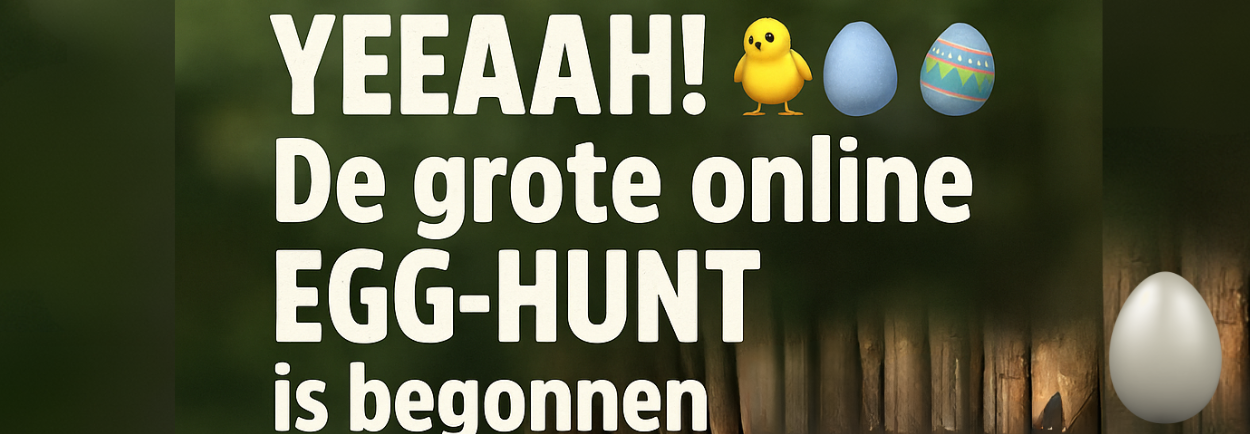 DE GROTE D-TAILS EGG-HUNT IS TERUG!