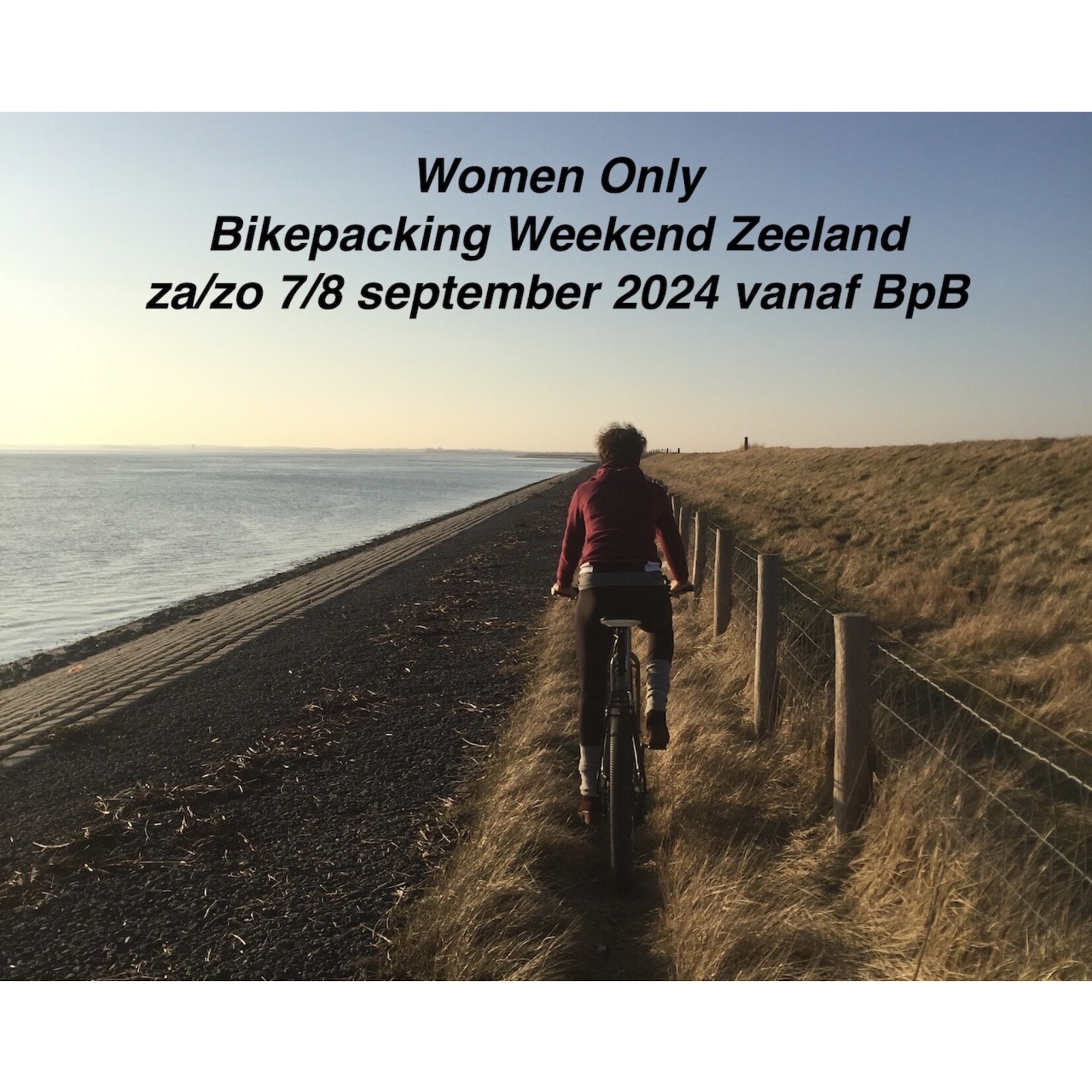 Women Only Bikepacking Weekend Zeeland za/zo 7/8 september 2024 vanaf BpB