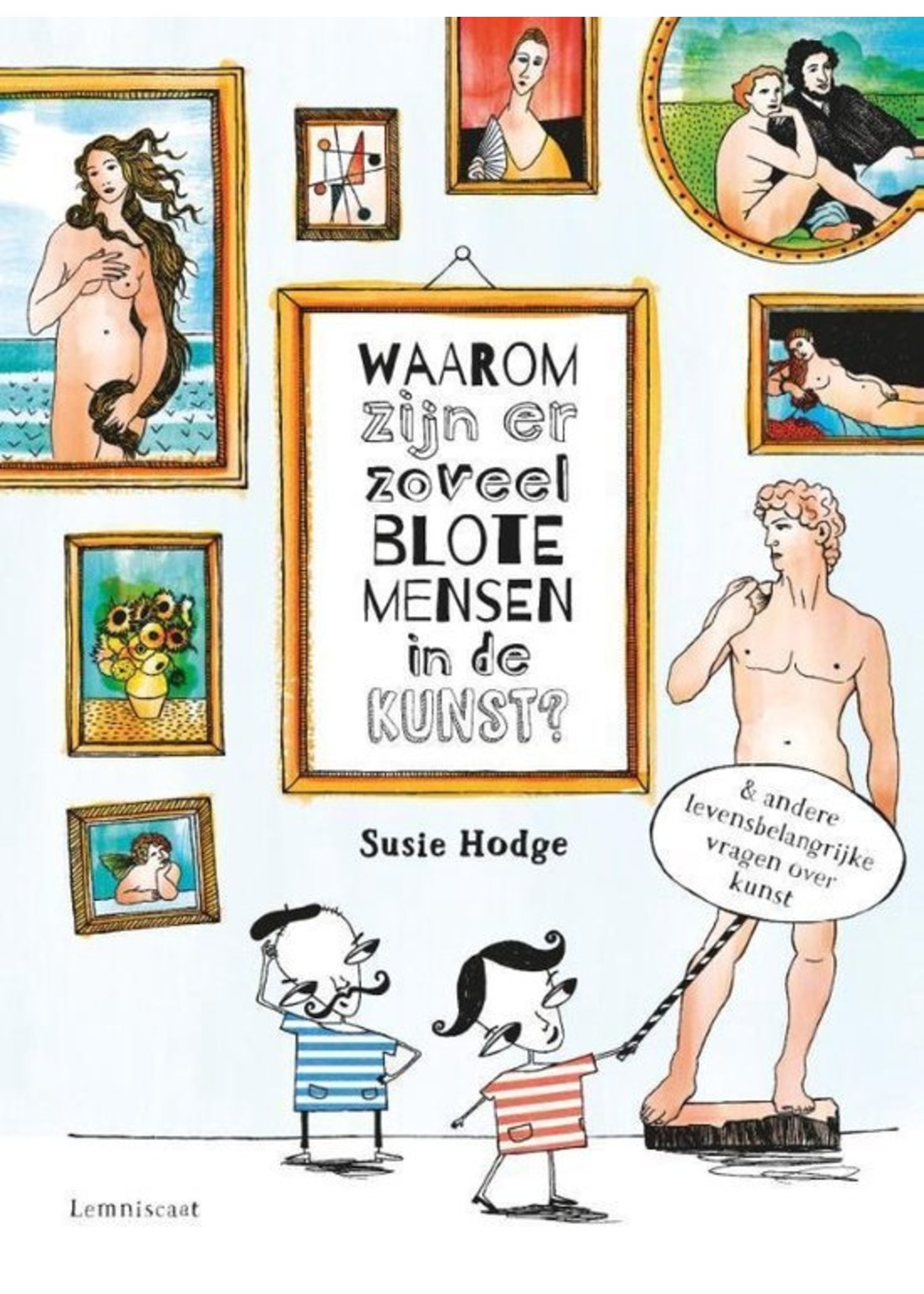 Warum gibt es so viele nackte Menschen in der Kunst? Susie Hodge