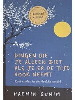 Uitgeverij de Harmonie Haemin Sunim: Dingen die je alleen ziet als je er de tijd voor neemt