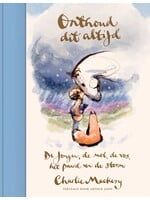 "Onthoud dit altijd" van Charlie Mackesy,Arthur Japin