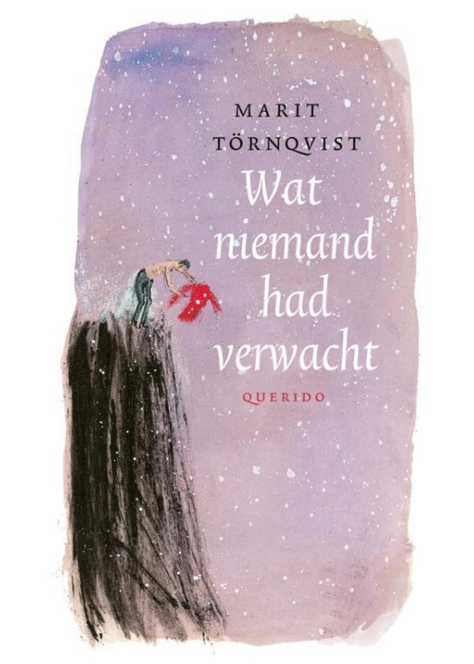 Marit Törnqvist - Wat niemand had verwacht