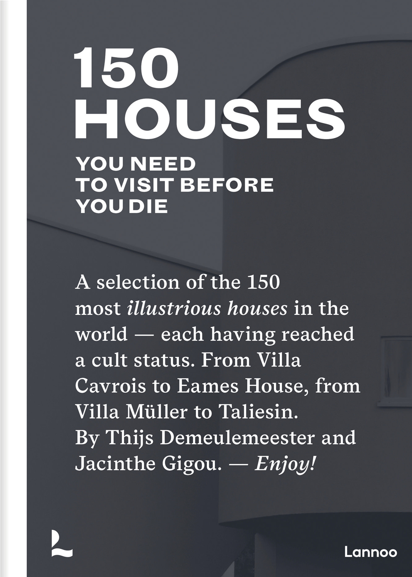 Lannoo Boek 150 Houses You Need