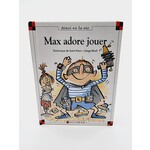 Ainsi va la vie Livre - Max adore jouer n°49