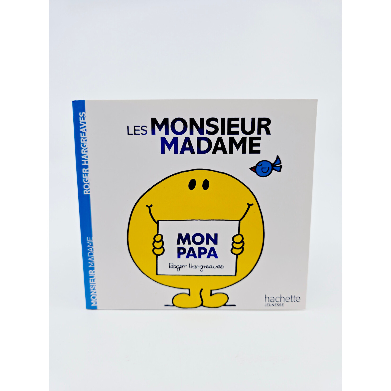 Hachette Jeunesse Livre - Les Monsieur Madame Mon Papa