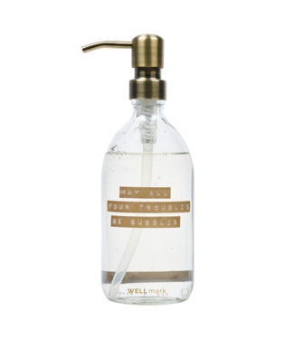 MAY ALL YOUR TROUBLES BE BUBBLES Hand zeep - Frisse Linnen 500ml