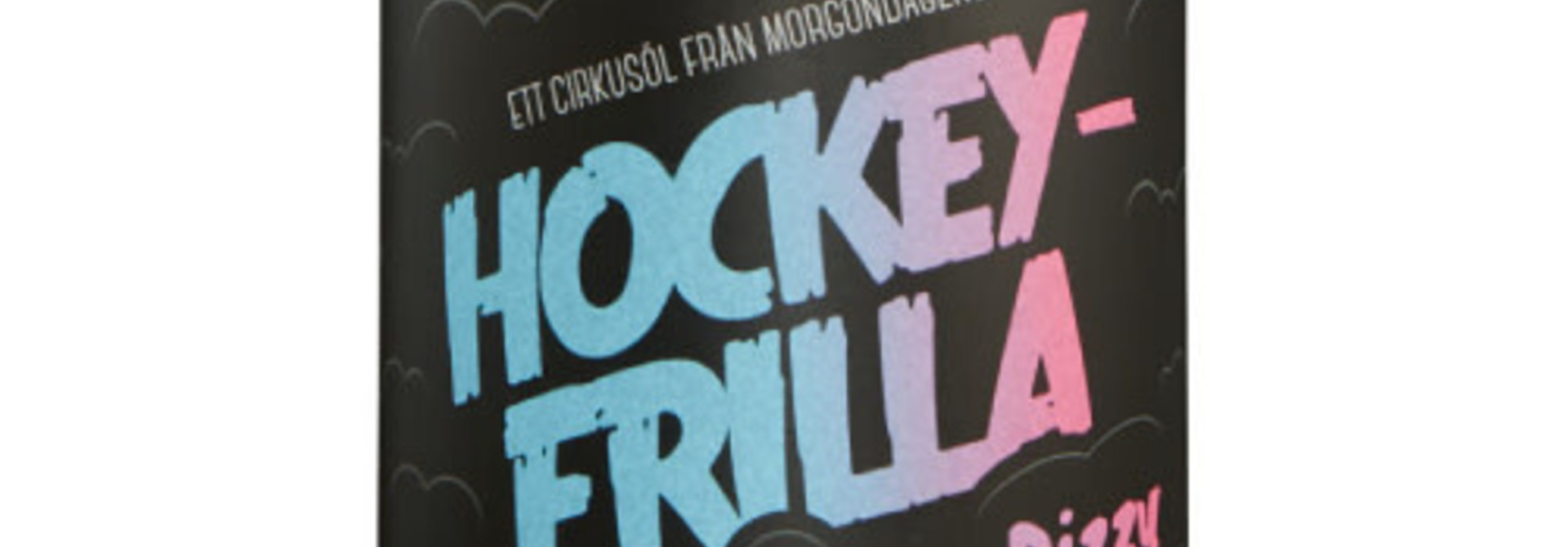 MORGONDAGENS - HOCKEYFRILLA FIZZY