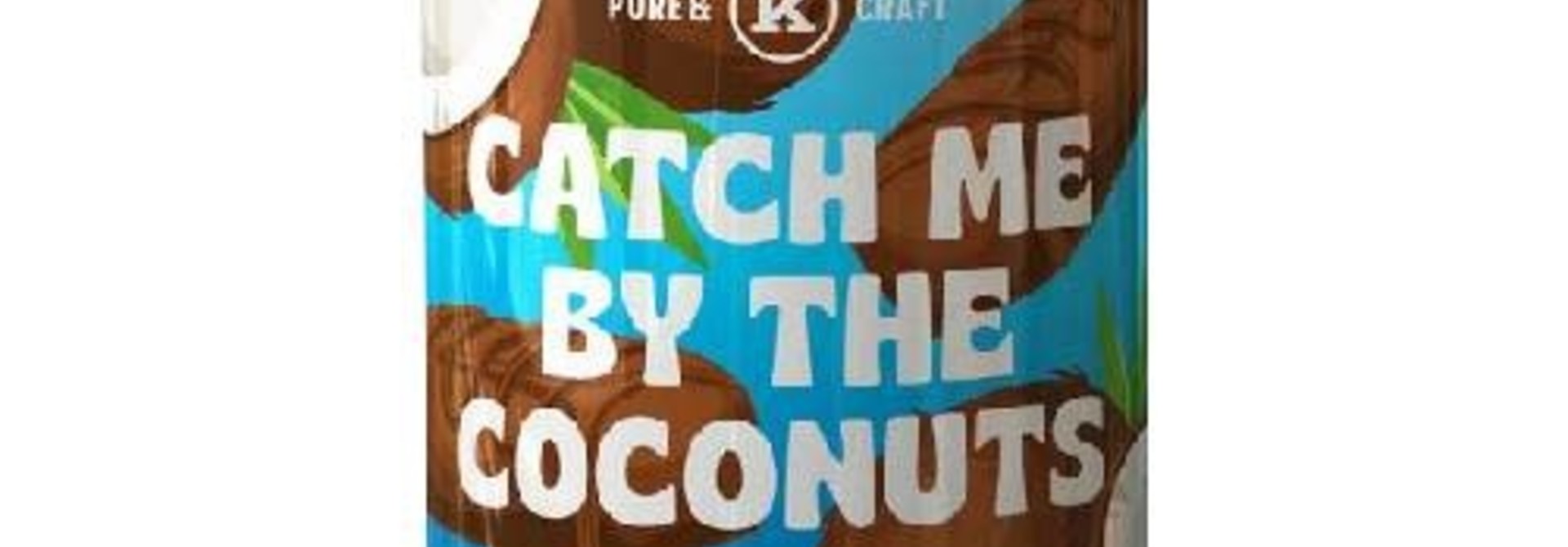Kees Catch Me By The Coconuts 33Cl