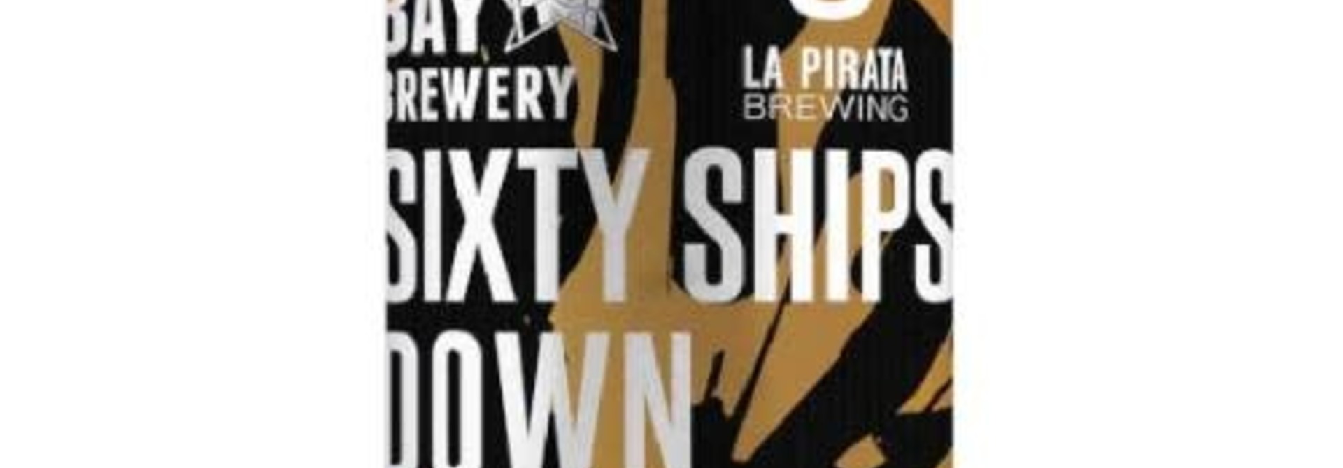 GALWAY BAY /  LA PIRATA SIXTY SHIPS 44CL