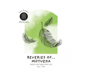 Factory Brewing Reveries of Motueka 44CL Factory Brewing Reveries of Motueka 44CL