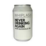 WHIPLASH Never Drinking Again 33cl WHIPLASH Never Drinking Again 33cl