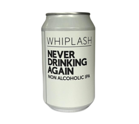 WHIPLASH Never Drinking Again 33cl