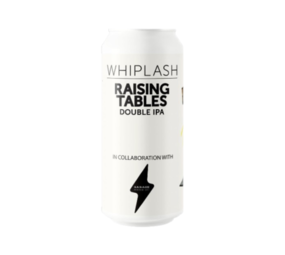 WHIPLASH /Garage Raising Tables 44cl WHIPLASH /Garage Raising Tables 44cl