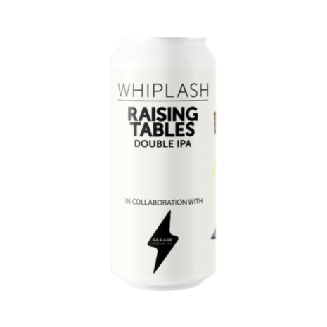 WHIPLASH Whiplash/Garage Raising Tables 44cl 8,2% WHIPLASH Whiplash/Garage Raising Tables 44cl 8,2%