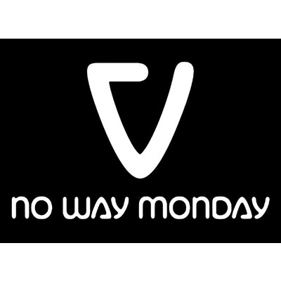 No Way Monday 