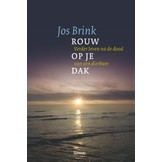 Rouw op je dak van Jos Brink