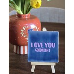 By trendz Tegeltje | Love you, goodnight