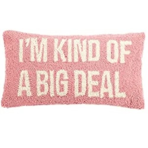 HOF House of Furniture Pillow - I'm kind of a big deal - Pink HOF House of Furniture Pillow - I'm kind of a big deal - Pink