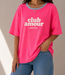 CLUB AMOUR  SS Shirt (Neon Pink)