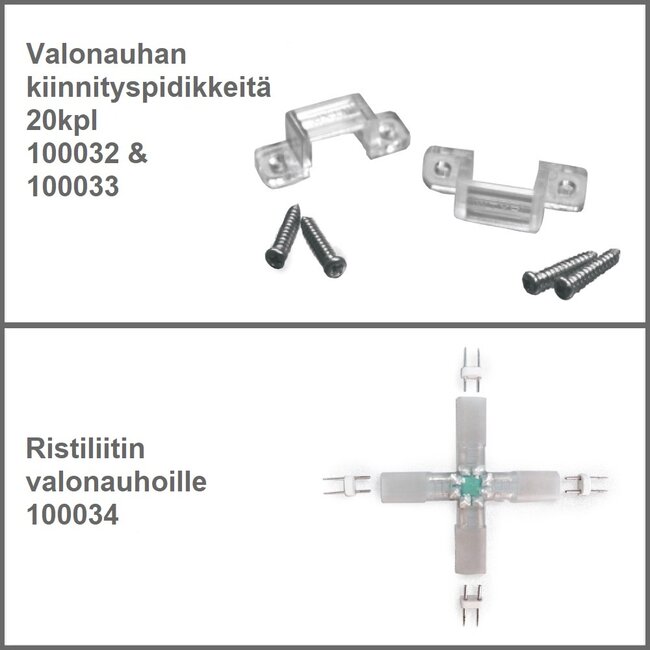 Tarvikkeita  230V LED - valonauhoille