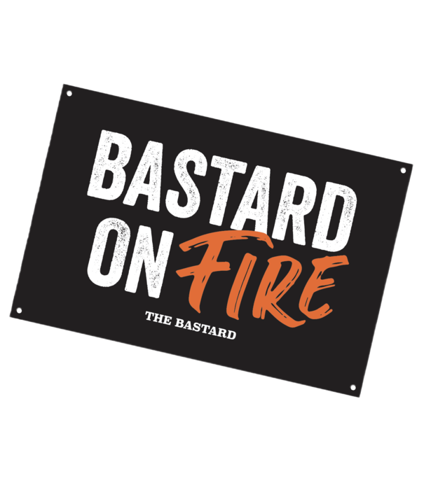 The Bastard ACTIE: The Bastard - Man Cave Plate 'Bastard on fire'