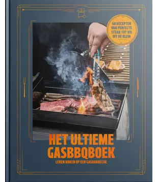 Smokin' Flavours - Het Ultieme GasBBQ Boek (Gas BBQ)