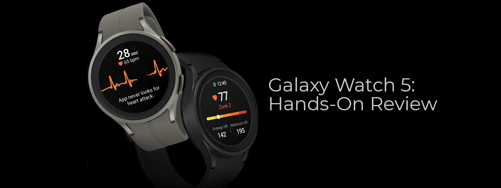 Samsung Galaxy Watch 5: Hands-On Review Samsung Galaxy Watch 5: Hands-On Review