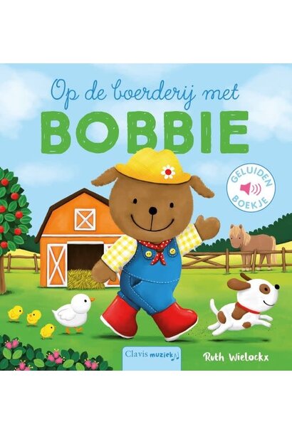 Clavis geluidenboek | op de boerderij met bobbie