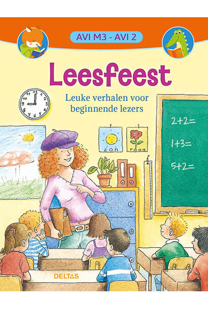 Deltas leesfeest leuke verhalen voor beginnende lezers AVI M3 / AVI 1